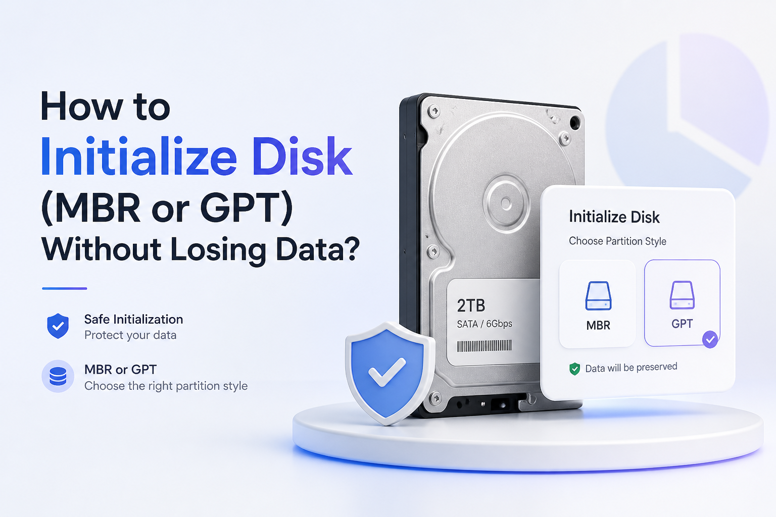 How to Initialize Disk (MBR or GPT) Without Losing Data?