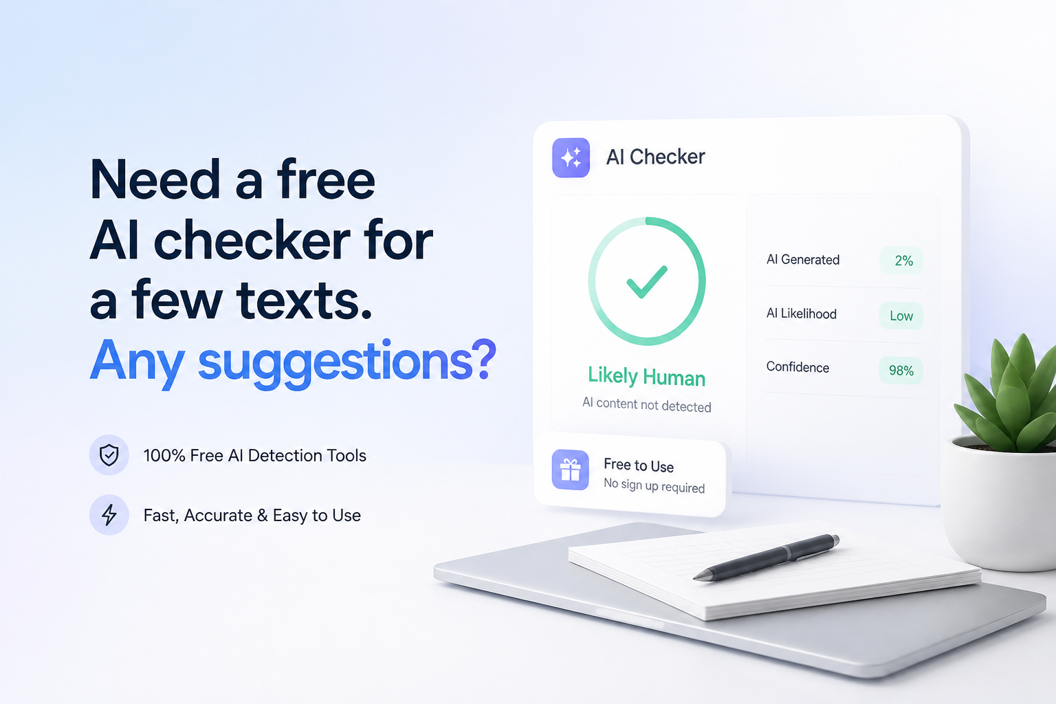 Need a free AI checker for a few texts. Any suggestions?