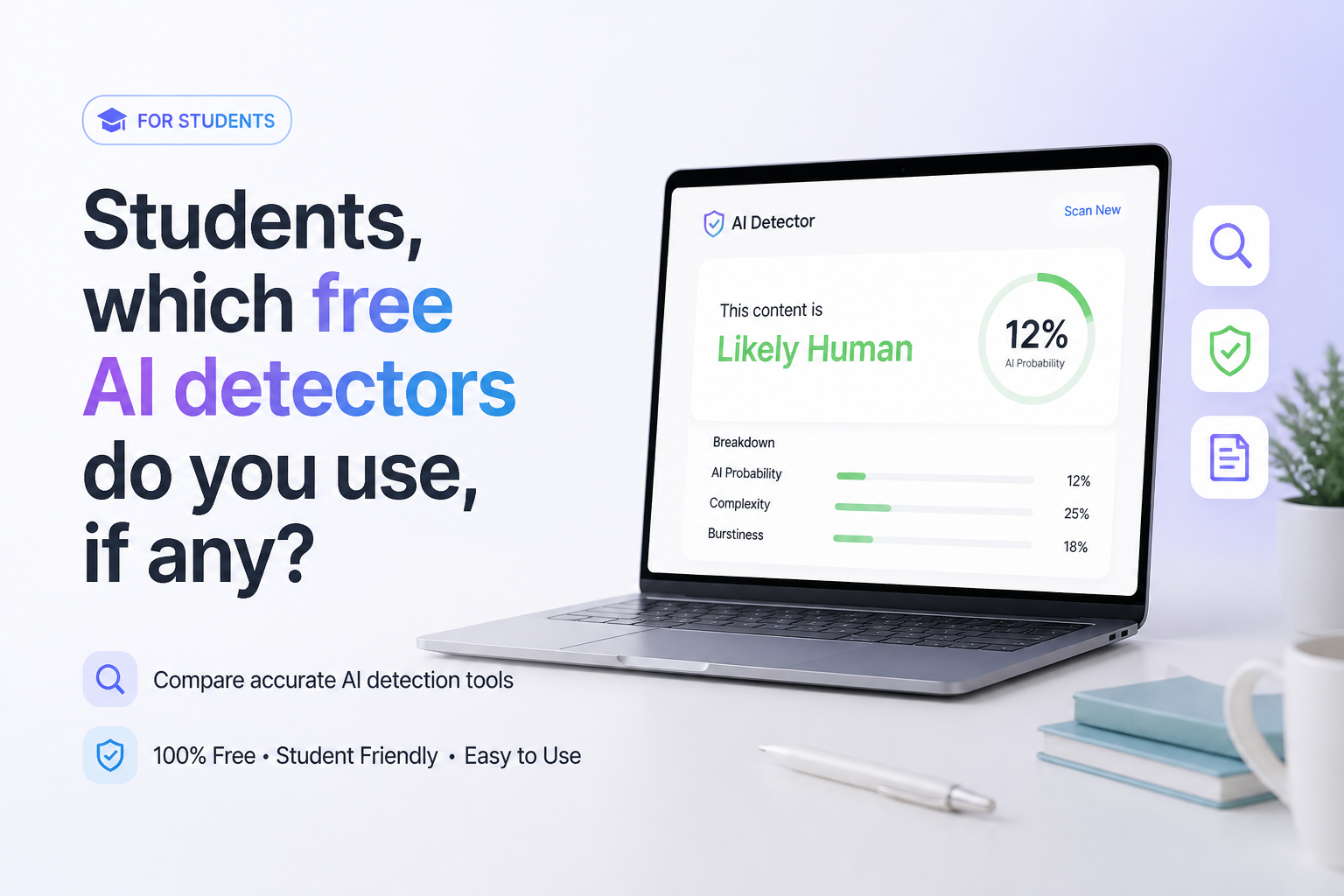Students, which free AI detectors do you use, if any?